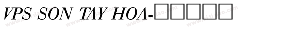 VPS Son Tay Hoa字体转换